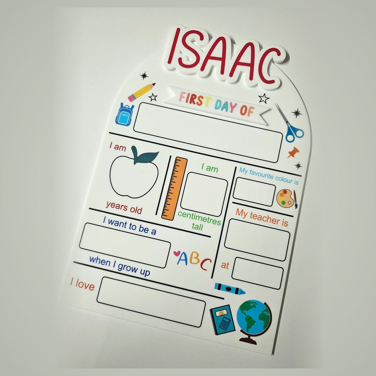 Personalised first day of school sign with name and fill-in sections - acrylic milestone board
